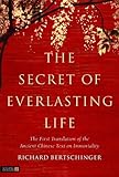 Image de The Secret of Everlasting Life: The First Translation of the Ancient Chinese Text on Immor