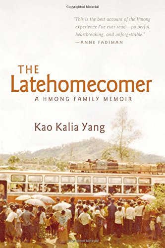 Download The Latehomecomer: A Hmong Family Memoir