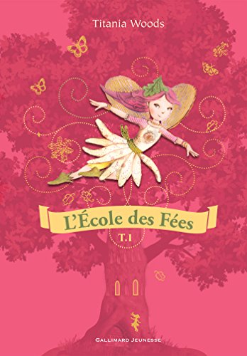 couverture de : L'&eacute;cole des f&eacute;es