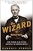 The Wizard of Menlo Park: How Thomas Alva Edison Invented the Modern World by 