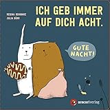 Ich geb immer auf dich Acht. Gute Nacht! (Für unsere Kleinsten) by 