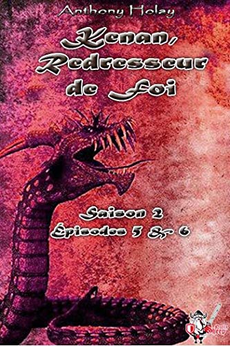 Kenan, redresseur de foi, Saison 2 : Épisodes 5 et 6 par [Holay, Anthony]