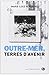 Outre Mer Terres d Avenir