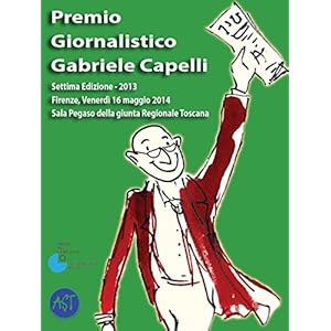 Premio giornalistico Gabriele Capelli. Settima edi