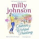 The Queen of Wishful Thinking