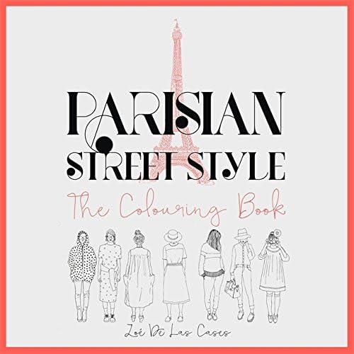Parisian Street Style: The Adult Colouring Book