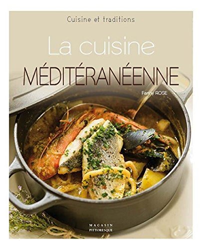 couverture de : La cuisine m&eacute;diterran&eacute;enne