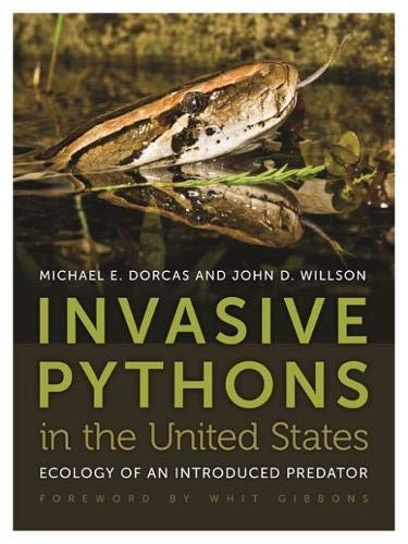 Invasive Pythons in the United States: Ecology of an Introduced Predator livre