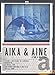 Aine and Aika (Time and Matter) [DVD] [2000]
