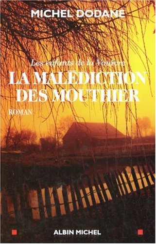 <a href="/node/51809">MALÉDICTION DES MOUTHIER (LA) (LES ENFANTS DE LA VOUIVRE)</a>