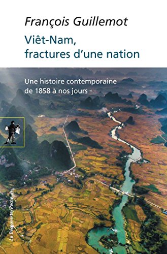 Télécharger Viêt-Nam, fractures d'une nation (POCHES SCIENCES t. 476) Livre PDF Gratuit