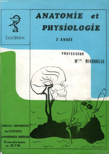 ANATOMIE ET PHYSIOLOGIE, 2e ANNEE gratuit ANATOMIE ET PHYSIOLOGIE, 2e ANNEE gratuit