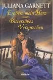 Cover zum Buch Erobere mein Herz / Bittersüßes Versp...