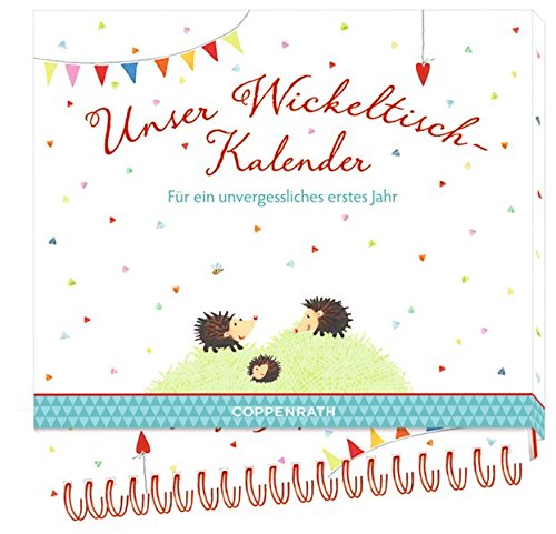 Download Unser Wickeltisch-Kalender: Für ein unvergessliches erstes Jahr Download Unser Wickeltisch-Kalender: Für ein unvergessliches erstes Jahr