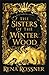 Produktbild The Sisters of the Winter Wood