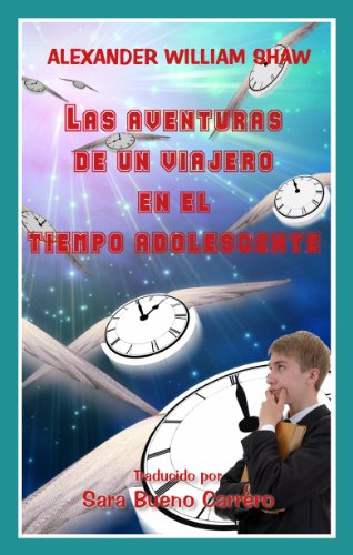 Las Aventuras De Un Viajero En El Tiempo Adolescente