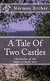 Image de A Tale Of Two Castles (Chronicles Of The Empress Book 1) (English Edition)