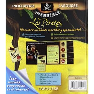 Los Piratas (Larousse - Infantil / Juvenil - Castellano - A Partir De 5/6 Años - Enciclopedia Increíble 5 Años)