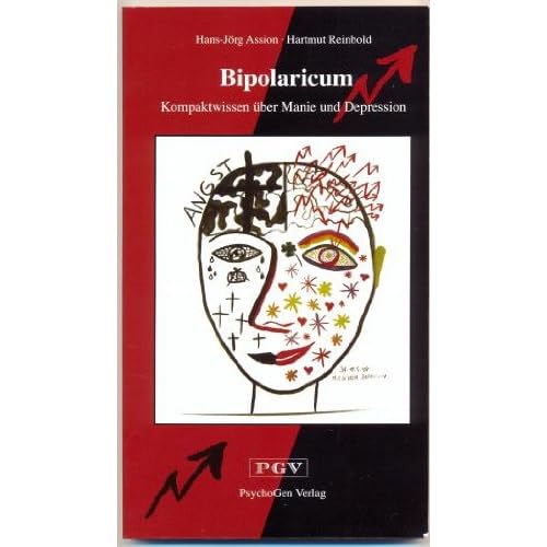 [PDF] Bipolaricum: Kompaktwissen über Manie und Depression KOSTENLOS DOWNLOAD
