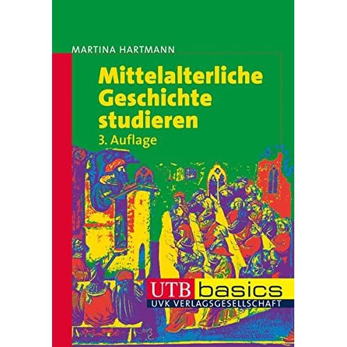 Pdf Download Mittelalterliche Geschichte Studieren Utb Basics Band 2575 Kostenlos Kostenlos Popularwissenschaft Buch