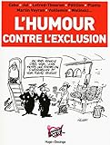 L'humour contre l'exclusion