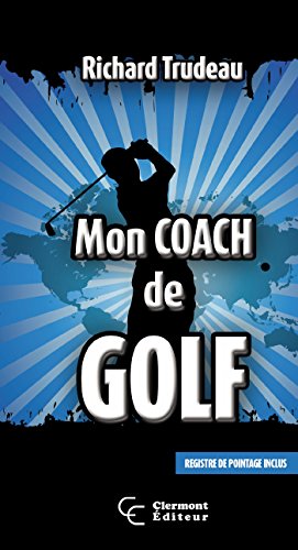 Mon coach de golf francais Mon coach de golf francais