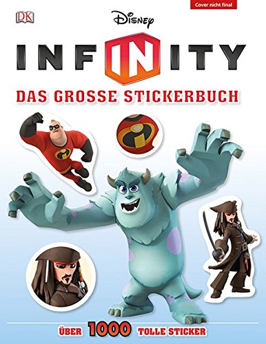 Preisvergleich Produktbild Disney Infinity Das große Stickerbuch: über 1.000 tolle Sticker
