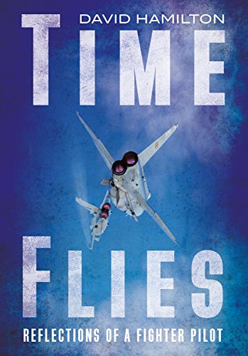 Download Time Flies: Reflections of a Fighter Pilot