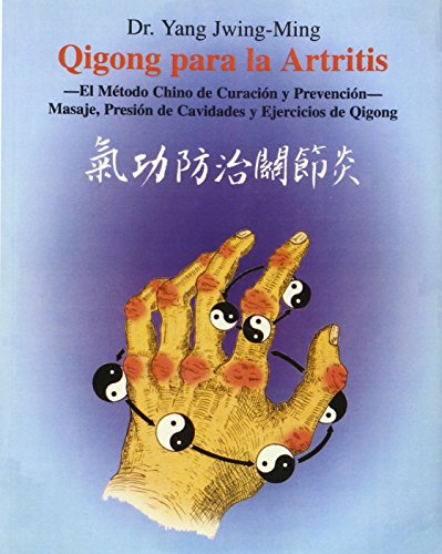 Qigong para la artritis / Qigong for Arthritis