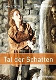 Tal der Schatten - Natalia W�rner