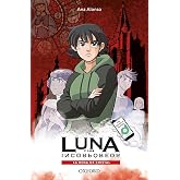 La rosa de cristal. Luna y los incorp&oacute;reos (Erizonte)
