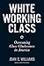 White Working Class by 