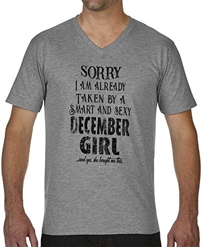 Sorry I Am Already Taken by A Smart and Sexy December Girl Cool Gift Grey Mens T-Shirt V Neck Large