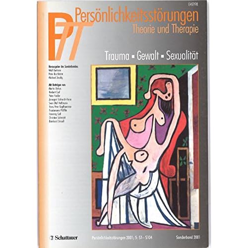 [PDF] Persönlichkeitsstörungen PTT: Persönlichkeitsstörungen - Theorie und Therapie (PTT) - Trauma - Gewalt - Sexualitát KOSTENLOS DOWNLOAD