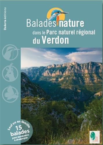 couverture de : Balade nature dans le Parc naturel r&eacute;gional du Verdon