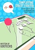 Image de Simplifying Street Fighter: A New Player's Guide to Preparing for Stre