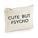 Cute But Psycho Make-Up Bag / Accessories Case (Small 11.5cm x 20cm, Cream/Natural)