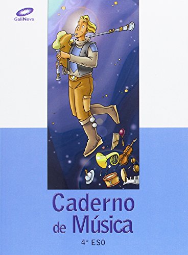 Música, 4 ESO, 2 ciclo Caderno de traballo