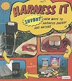 Image de Harness It: Invent New Ways to Harness Energy and Nature