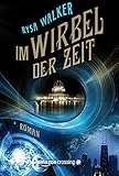 Bücher Neuerscheinungen 2022 - Im Wirbel der Zeit von Rysa Walker