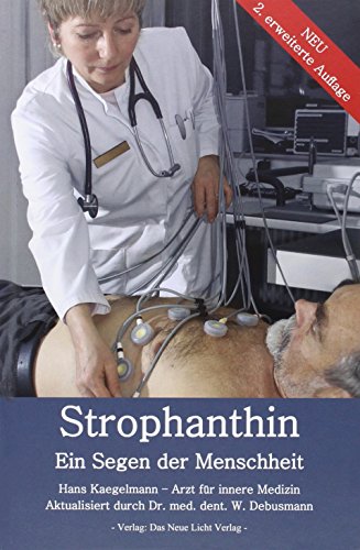 Download Strophanthin: Ein Segen der Menschheit Download Strophanthin: Ein Segen der Menschheit