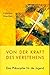 Von der Kraft des Verstehens: Eine Philosophie für die Jugend by 