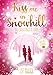 Kiss me in Snowhill: Mr Christmas in Love by Liv Maxx