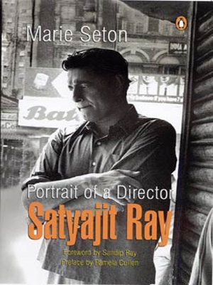 Portrait Of A Director : Satyajit Ray