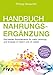 Produktbild Handbuch Nahrungsergänzung: Die besten Supplements für mehr Leistung und Energie im Sport und im Leben