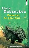 Mémoires de porc-épic - Prix Renaudot 2006