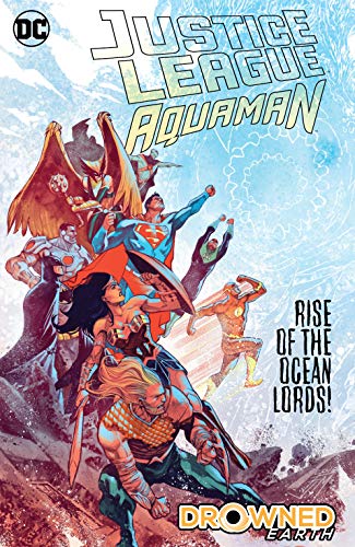 Justice League/Aquaman: Drowned Earth (2018-2019) (Justice League (2018-)) (English Edition)