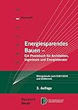 Image de Energiesparendes Bauen: Ein Praxisbuch für Architekten, Ingenieure und Energieberater Woh