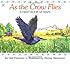 Produktbild As the Crow Flies: A First Book of Maps (Paperback) - Common
