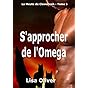 S'approcher de l'Omega (Le Meute de Cloverleah t. 5)